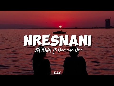 NRESNANI - LAVORA ft Damare De || Lirik Lagu🎵