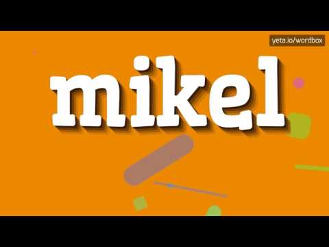 MIKEL - HOW TO PRONOUNCE IT!?