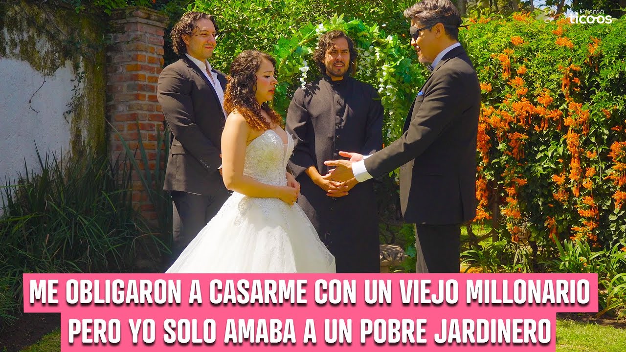 Me obligaron a casarme con un viejo millonario, pero yo solo amaba a un pobre jardinero.