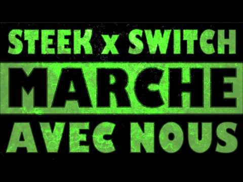 Marche Avec Nous - Steek & Switch