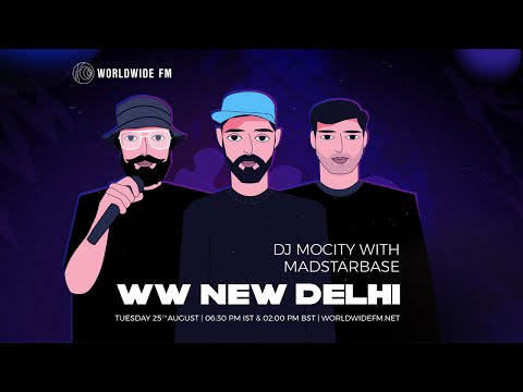 @WorldwideFM  NEW DELHI: DJ MOCITY WITH @MadStarBase
