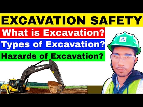 Excavation Safety || What is Excavation || Types of Excavation || Excavation Hazard & Safety.