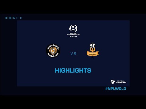 NPLW R6 - Eastern Suburbs vs. Sunshine Coast Wanderers Highlights