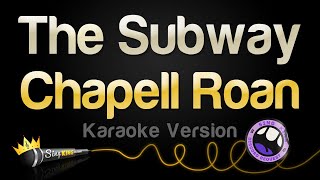 Download lagu Chappell Roan - The Subway (Karaoke Version) mp3