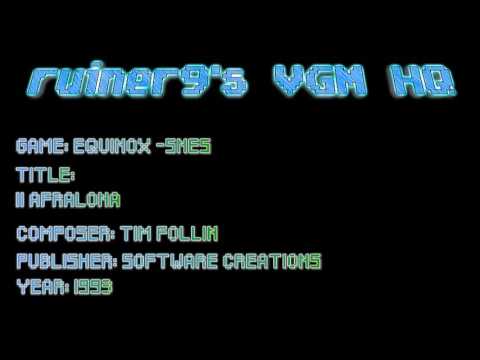 Equinox -SNES OST 11 Afralona