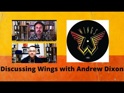 Paul McCartney & Wings: An Epic Discussion with Andrew Dixon (Part 3: 1978-79)