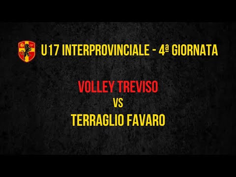 UNDER 17: VOLLEY TREVISO - TERRAGLIO FAVARO