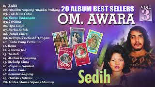 Download lagu 20 ALBUM BEST SELLERS OM AWARA VOLUME 3 (Spesial Dangdut Klasik) mp3