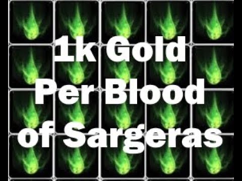 How To Make 1000+ Gold Per Blood of Sargeras | Legion 7.3.5 Gold Guide