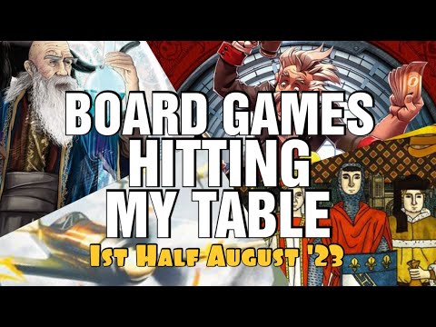 Board Games Hitting My Table - 1st Half August 2023