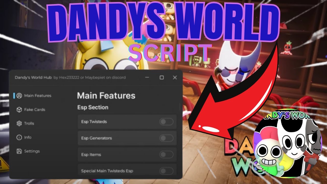 DANDY'S WORLD SCRIPT