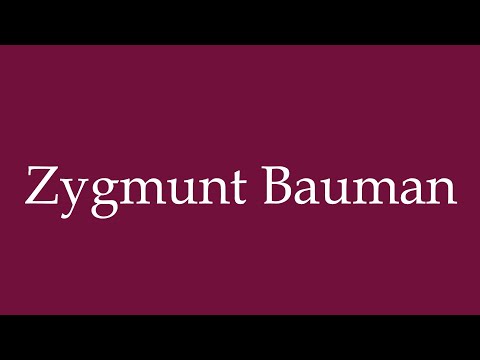 How to Pronounce ''Zygmunt Bauman'' Correctly in German