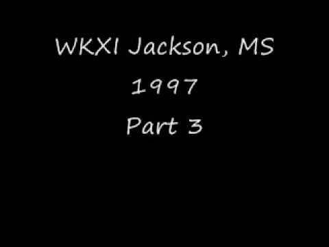 WKXI Jackson, MS 1997 Part 3.wmv