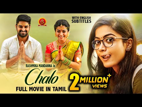 Rashmika Mandanna Latest Super Hit Tamil Movie | Chalo | Naga Shourya | 2021 Tamil Full Movies