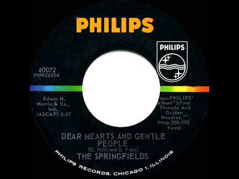 1962 Springfields - Dear Hearts And Gentle People