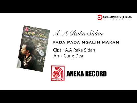A A Raka Sidan - Pada Pada Ngalih Makan