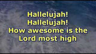 Awesome Is The Lord Most High