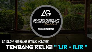 Download lagu TEMBANG RELIGI • LIR - ILIR • DJ SLOW ANGKLUNG STYLE mp3