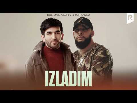 Doston Ergashev & Toir Axmed - Izladim (Official Music)