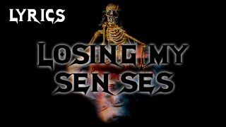 Megadeth - Losing My Senses (Lyrics)