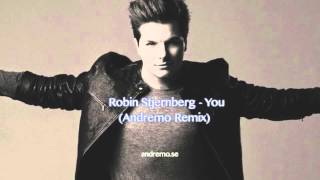 Robin Stjernberg - You (Andremo Remix)