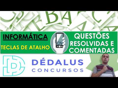 Questões Teclas de Atalho  Banca DEDALUS  INFORMÁTICA