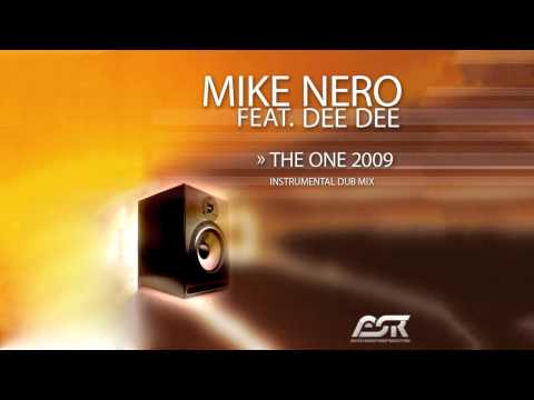 Mike Nero feat. Dee Dee - The One 2009 (Instrumental Mix)