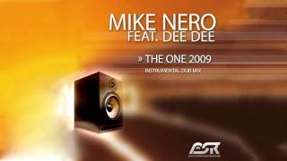 Mike Nero feat. Dee Dee - The One 2009 (Instrumental Mix)