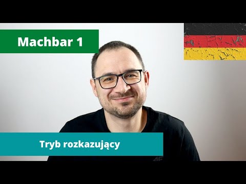 20. Tryb rozkazujący - Machbar 1