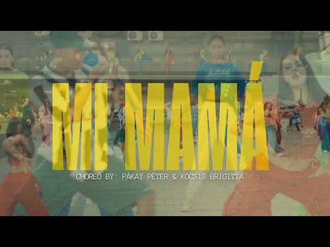 Mi MAMÁ - Choreography by Kocsis Brigitta & Pákay Péter