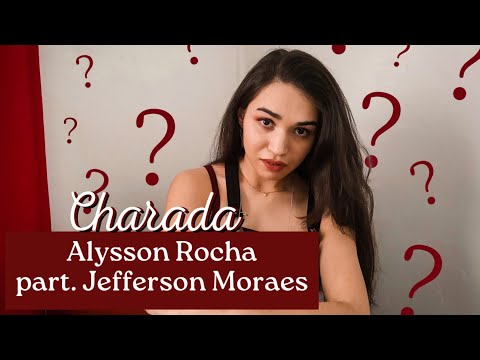 Alysson Rocha - Charada [part. Jefferson Moraes] (Cover Fany Lara)