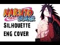 Naruto Shippuden OP 16 "Silhouette" [ENGLISH ...
