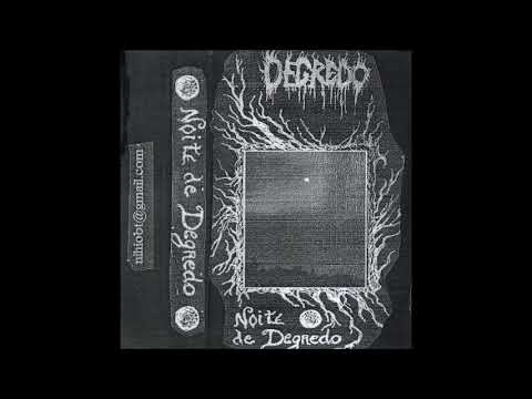Degredo - Noite De Degredo [Full Demo] 2012
