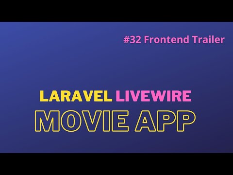 Laravel Livewire Tutorial Create Movie Website Make Your Movie App