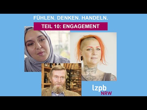 Fühlen. Denken. Handeln. – Folge 10: Engagement