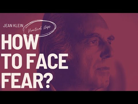 How Can I Overcome Fear? | Jean Klein