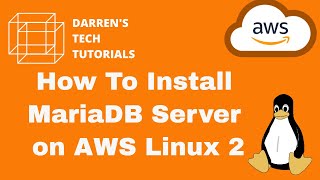 YouTube Thumbnail for How To Install MariaDB Server on AWS Linux 2
