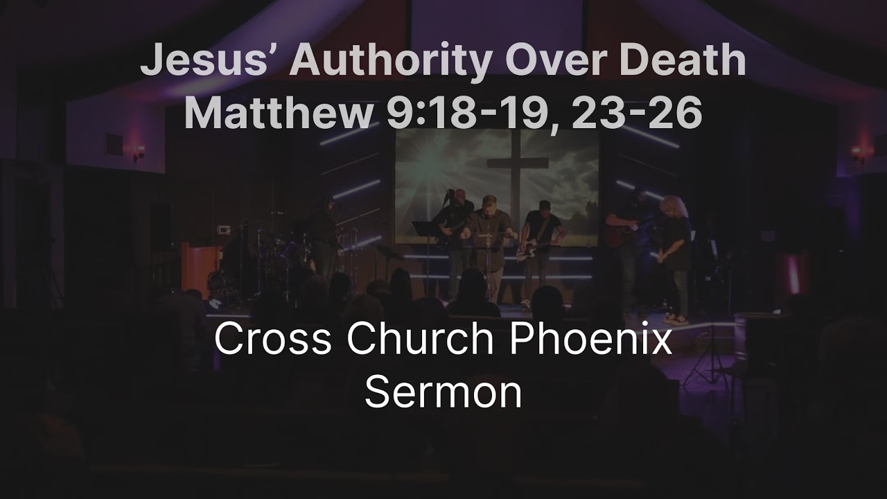 Jesus' Authority Over Death