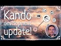 Kando development update!