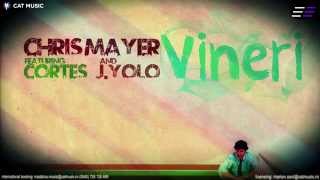 Chris Mayer feat. Cortes & J.Yolo - Vineri (Lyric Video)
