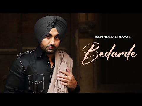Bedarde Ravinder Grewal FullSong Desi Junction — watch video