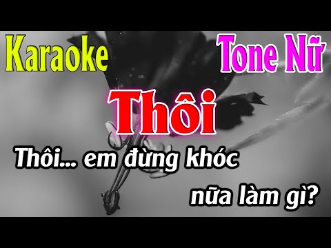 Thôi Karaoke Tone Nữ ( Am ) Beat Mới | Karaoke Lâm Organ
