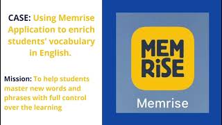 Using Memrise Application to enrich students' vocabulary in English