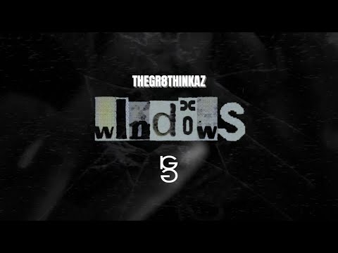 TheGr8Thinkaz - Windows |  | Music Video By FlyShotz (Prod. By H.Kal-El)