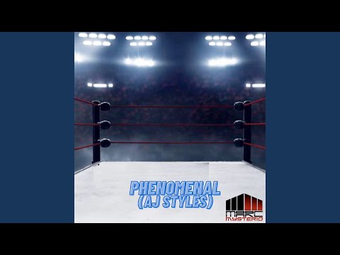 Phenomenal (Aj Styles)