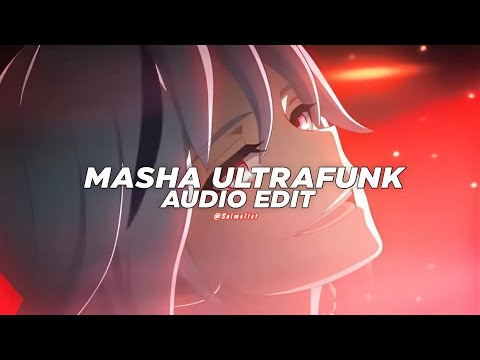masha ultrafunk - histed, txvsterplaya [edit audio]