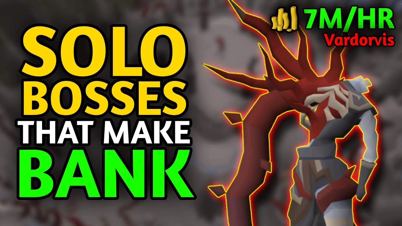 10 Solo Bosses that make BANK