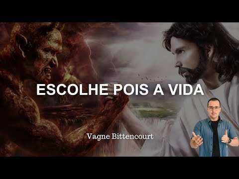 Choose Life | Vagne Bittencourt #preaching
