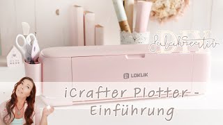 Loklik iCrafter - Einführung Software - deutsch