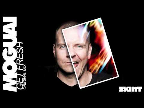Moguai - Get Fresh (Original Mix)